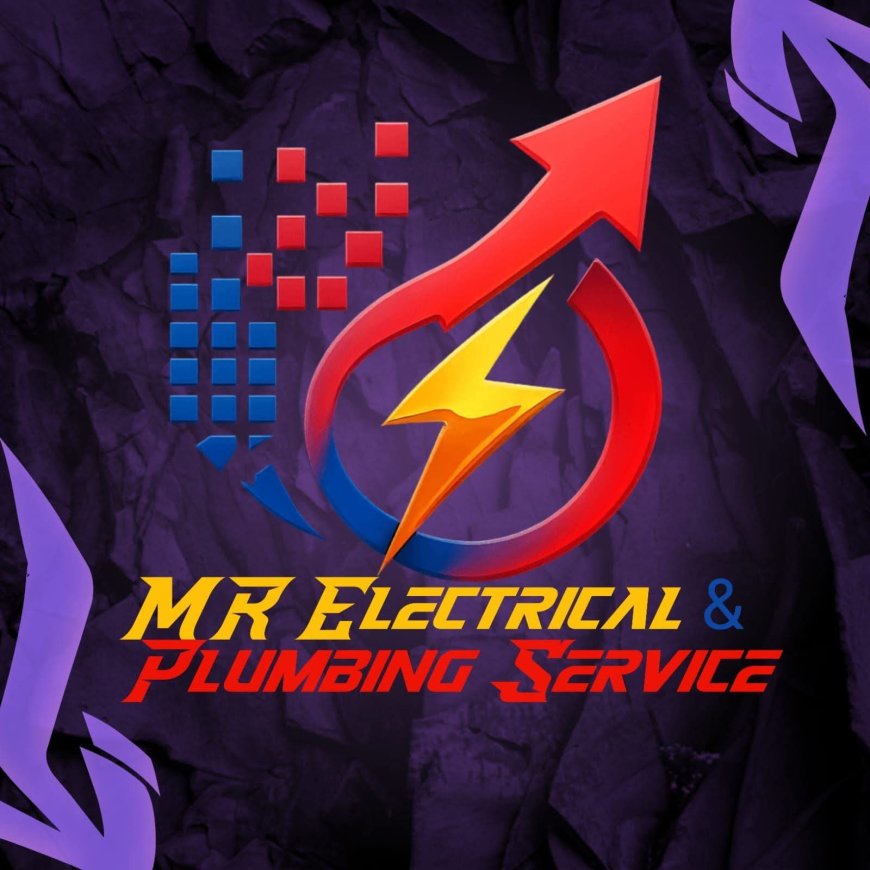 MR Electric & Plumbing Service by Ruhul Amin – Trusted Electrical & Plumbing Experts for Complete Home & Commercial Solutions